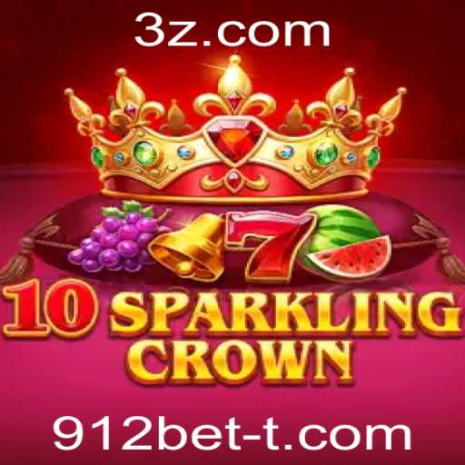 Descubra o Fascinante Mundo do 10SparklingCrown no Universo 912bet